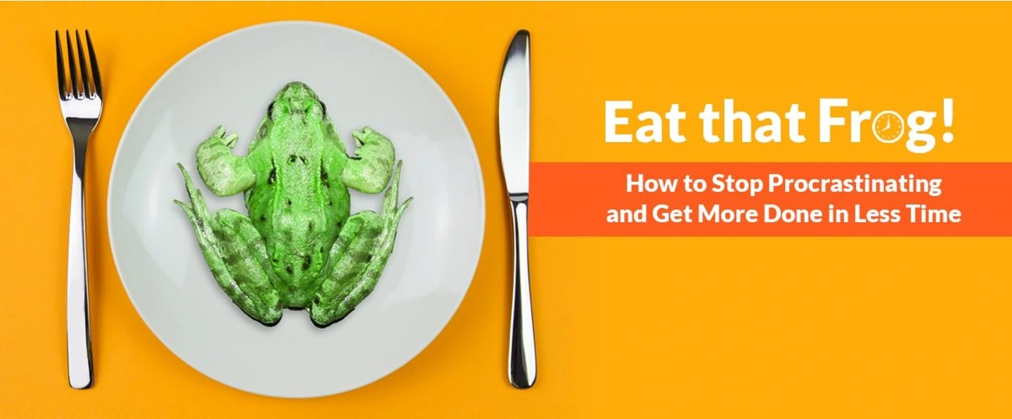 Eat That Frog!